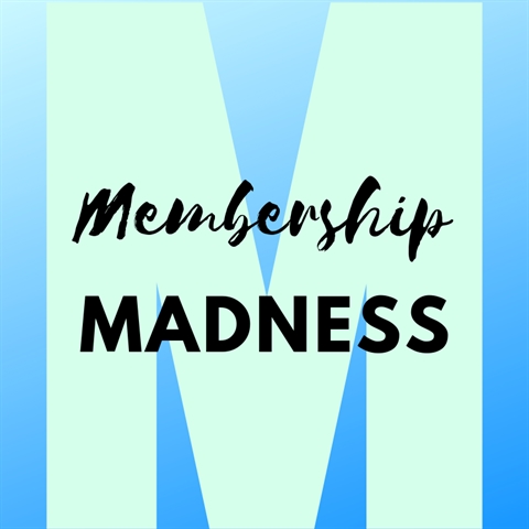 Membership Madness